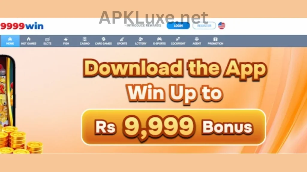 9999Win Game App download bonuses of game for new users